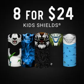 8 FOR $24 KIDS SHIELDS®  | PICK YOUR PACK