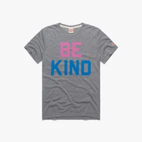 Be Kind