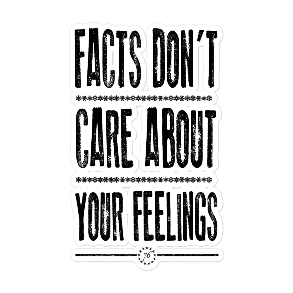 Facts Don't Care Sticker