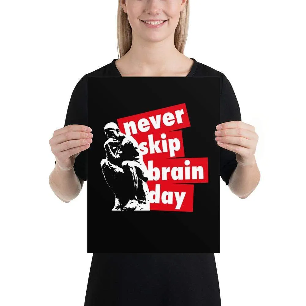 Never skip brain day - Poster